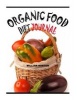 Organic Food Diet Journal - Jumbo Book (8.5 X 11 Inch) (Paperback) - William Norton Photo