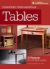 Furniture Fundamentals - Making Tables - 17 Projects and Skill-Building Advice (Paperback) - Editors of Popular Woodworking Photo