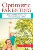 Optimistic Parenting - Hope and Help for You and Your Challenging Child (Paperback) - VMark Durand Photo