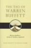 The Tao of Warren Buffett - Warren Buffett's Words of Wisdom (Paperback) - Mary Buffett Photo