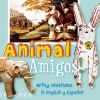 Animal Amigos! - Artsy Creatures in English y Espanol (Board book) - San Antonio Museum of Art Photo