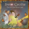 Irene Cecilia the Girl That Never Cried! (Paperback) - Osanna Rosa Photo