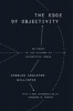 The Edge of Objectivity - An Essay in the History of Scientific Ideas (Paperback) - Charles Coulston Gillispie Photo