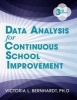 Data Analysis for Continuous School Improvement (Paperback, 3rd Revised edition) - Victoria Bernhardt Photo