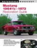 Mustang '64 1/2-'73 Restoration Guide (Paperback, 2nd Revised edition) - Tom Corcoran Photo