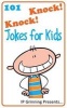 101 Knock Knock Jokes for Kids (Paperback) - I P Grinning Photo