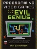 Programming Video Games for the Evil Genius (Paperback) - Ian Cinnamon Photo