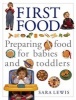 The Baby and Toddler Cookbook and Meal Planner (Paperback) - Sara Lewis Photo