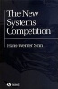 The New Systems Competition - A Construction Principle for Europe (Paperback) - Hans Werner Sinn Photo