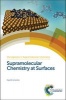 Supramolecular Chemistry at Surfaces (Hardcover) - David B Amabilino Photo