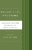 Educational Programs - Innovative Practices for Archives and Special Collections (Hardcover) - Kate Theimer Photo