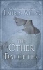 The Other Daughter (Large print, Hardcover, large type edition) - Lauren Willig Photo