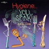 Hygiene... You Stink! (Paperback) - Julia Cook Photo