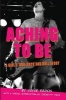 Aching to Be - A Girl's True Rock and Roll Story (Paperback) - Joyce Raskin Photo