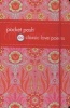 Pocket Posh 100 Classic Love Poems (Paperback, Original) - Jennifer Fox Photo