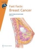 Fast Facts: Breast Cancer (Paperback, 5th Revised edition) - Jayant S Vaidya Photo