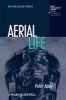 Aerial Life - Spaces, Mobilities, Affects (Hardcover) - Peter Adey Photo