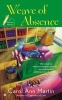 Weave of Absence (Paperback) - Carol Ann Martin Photo