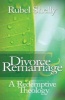 Divorce & Remarriage - A Redemptive Theology (Paperback) - Rubel Shelly Photo