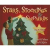 Stars, Stockings, & Shepherds - Discover the Meaning of Christmas Symbols (Hardcover) - Shersta Chabot Photo