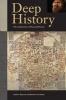 Deep History - The Architecture of Past and Present (Paperback) - Andrew Shryock Photo