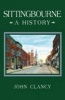 Sittingbourne: A History (Hardcover) - John Clancy Photo