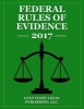 Federal Rules of Evidence 2017 - Complete Rules as Revisd for 2017 (Paperback) - Gulf Coast Legal Publishing Photo