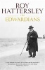 The Edwardians - Biography of the Edwardian Age (Paperback, New ed) - Roy Hattersley Photo