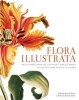 Flora Illustrata - Great Works from the LuEsther T. Mertz Library of the New York Botanical Garden (Hardcover) - Susan M Fraser Photo