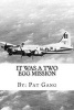 It Was a Two-Egg Mission (Paperback) - Pat Gang Photo