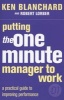 Putting the One Minute Manager to Work (Paperback, New Ed) - Kennethh Blanchard Photo