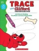 Trace with Clifford the Big Red Dog (Paperback) - Scholastic Teaching Resources Photo