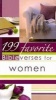 199 Favorite Bible Verses for Women (Paperback) - Christian Art Gifts Photo