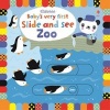 Baby's Very First Slide and See Zoo (Board book) - Fiona Watt Photo