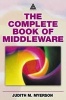 The Complete Book of Middleware (Paperback) - Judith M Myerson Photo