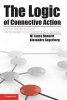 The Logic of Connective Action - Digital Media and the Personalization of Contentious Politics (Paperback, New) - W Lance Bennett Photo