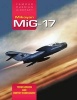 Mikoyan MiG-17: Famous Russian Aircraft (Hardcover) - Yefim Gordon Photo