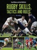 Rugby Skills, Tactics and Rules (Paperback, 4th Revised edition) - Tony Williams Photo