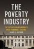 The Poverty Industry - The Exploitation of America's Most Vulnerable Citizens (Hardcover) - Daniel L Hatcher Photo