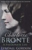 Charlotte Bronte - A Passionate Life (Paperback) - Lyndall Gordon Photo