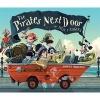 The Pirates Next Door (Board book) - Jonny Duddle Photo