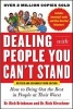 Dealing with People You Can't Stand,: How to Bring Out the Best in People at Their Worst (Paperback, Revised and expanded 3rd ed) - Rick Brinkman Photo