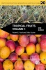 Tropical Fruits, v. 1 (Paperback, 2nd Revised edition) - Robert E Paull Photo