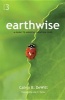 Earthwise - A Guide to Hopeful Creation Care (Paperback, 3rd) - Calvin B DeWitt Photo