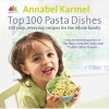 Top 100 Pasta Dishes (Hardcover) - Annabel Karmel Photo