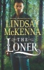 The Loner (Paperback) - Lindsay McKenna Photo