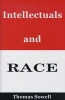 Intellectuals and Race (Hardcover) - Thomas Sowell Photo