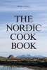 The Nordic Cookbook (Hardcover) - Magnus Nilsson Photo