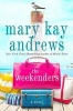 The Weekenders (Hardcover) - Mary Kay Andrews Photo