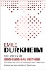 The Rules of Sociological Method - And Selected Texts on Sociology and Its Method (Paperback) - Emile Durkheim Photo